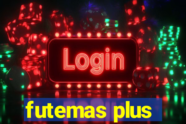 futemas plus